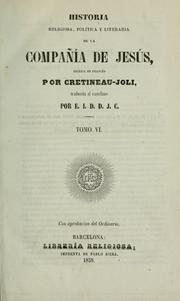 Cover of: Historia religiosa, política y literaria de la Compañía de Jesús