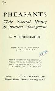 Cover of: Pheasants: their natural history and practical management