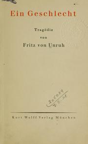 Cover of: Ein Geschlecht by Unruh, Fritz von