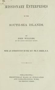 Cover of: Missionary enterprises in the South-Sea Islands by Williams, John