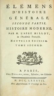 Cover of: Élémens d'histoire générale by Millot abbé