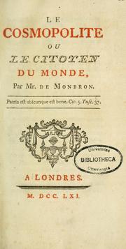 Cover of: Le cosmopolite, ou, Le citoyen du monde