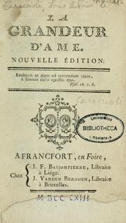 Cover of: La grandeur d'âme by Caraccioli, Louis-Antoine marquis