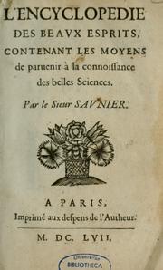 Cover of: L'Encyclopédie des beaux esprits, contenant les moyens de parvenir à la connoissance des belles sciences