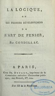 Cover of: La logique, ou, Les premiers développement de l'art de penser