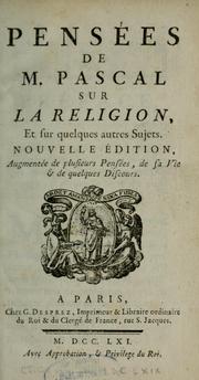 Cover of: Pensées de M. Pascal sur la religion, et sur quelques autres sujets