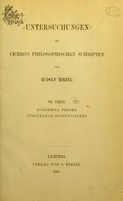 Cover of: Untersuchungen zu Cicero's pholosophischen Schriften