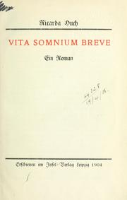 Cover of: Vita somnium breve by Ricarda Huch, Ricarda Huch