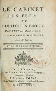 Cabinet des fées, ou, Collection choisie des contes des fées et autre contes merveilleux by Charles-Joseph Mayer