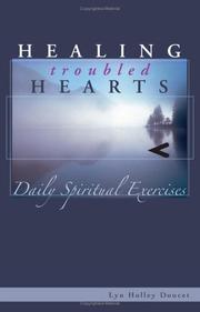 Cover of: Healing troubled hearts: daily spiritual exercises