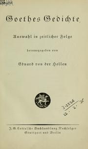 Cover of: Gedichte: Auswahl in zeitlicher Folge.  Hrsg. von Eduard von der Hellen
