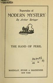 Cover of: The hand of peril by Arthur Stringer