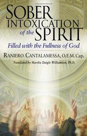 Cover of: Sober Intoxication of the Spirit: Filled With the Fullness of God