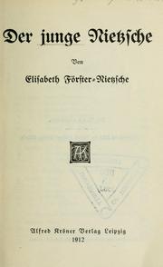 Cover of: Der junge Nietzsche by Elisabeth Förster-Nietzsche