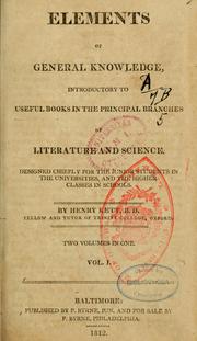Cover of: Elements of general knowledge, introductory to useful books in the principal branches of literature and science
