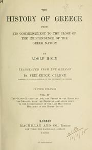 Cover of: The history of Greece from its commencement of the close of the independence of the Greek nation