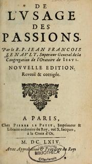 De l'usage des passions by Jean-François Senault