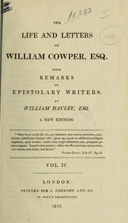 Cover of: The life and letters of William Cowper: with remarks on epistolary writers