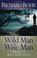 Cover of: From Wild Man to Wise Man