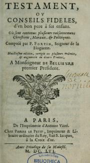 Testament, ov conseils fideles d'vn bon pere à ses enfans by La Hoguette, Pierre Fortin seigneur de