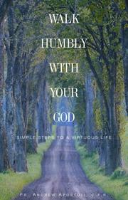 Cover of: Walk Humbly With Your God by Andrew Apostoli