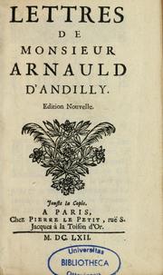 Cover of: Lettres de monsieur Arnauld d'Andilly by Arnauld d'Andilly Monsieur