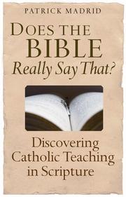 Cover of: Does the Bible Really Say That?: Discovering Catholic Teaching in Scripture
