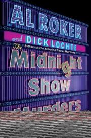 The midnight show murders by Al Roker, Dick Lochte