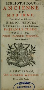 Cover of: Bibliothèque ancienne et moderne, pour servir de suite aux Bibliothèques universelles et choisies