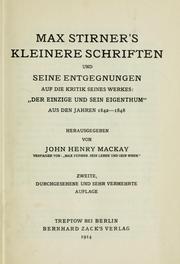 Cover of: Max Stirner's kleinere Schriften und seine Entgegnungen auf die Kritik seines Werkes by Johann Schmidt