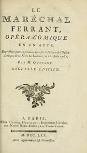 Cover of: Le maréchal ferrant: opéra-comique en un acte : représentée pour la premier fois sur le Théatre de l'Opéra-Comique de la Foire St. Laurent, le 22 aout 1761