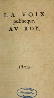 Cover of: La Voix publicque, au roy