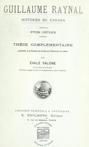 Cover of: Guillaume Raynal, historien du Canada: étude critique