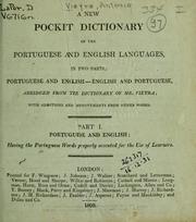 Cover of: A new pocket dictionary of the Portuguese and English languages in two parts; Portuguese and English-English and Portuguese abridged from the dictionary of Mr. Vieyra with additions and improvements from other works