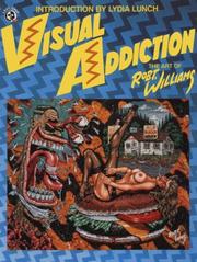 Cover of: Visual Addiction by Robert Williams, Lydia Lynch