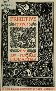 Cover of: Primitive man by Moritz Hoernes