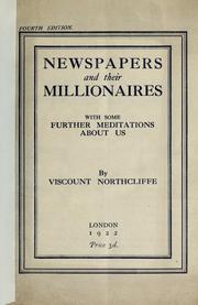 Cover of: Newspapers and their Millionaires, with some Further Meditations About Us