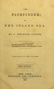 Cover of: The pathfinder: or, The inland sea.  Complete in one vol