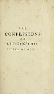 Cover of: Premiere[-seconde] partie des Confessions de J.J.  Rousseau ...