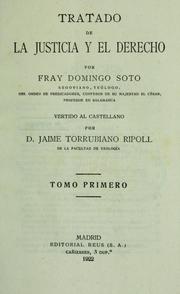 Cover of: Tratado de la justicia y el derecho, vertido al castellano por Jaime Torrubiano Ripoll by Domingo de Soto