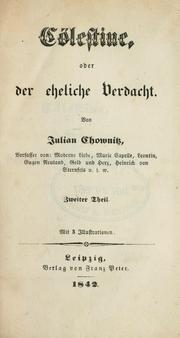 Cover of: Cölestine: oder, Der eheliche Verdacht