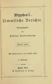 Cover of: Wippchen's sämmtliche Berichte by Julius Stettenheim