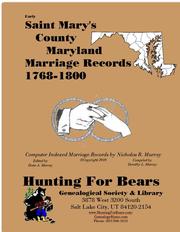 Early Saint Mary's County Maryland Marriage Records 1768-1800 by Nicholas Russell Murray