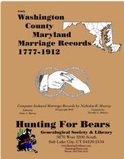 Early Washington County Maryland Marriage Records 1777-1912 by Nicholas Russell Murray