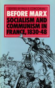 Cover of: Before Marx: Socialism and Communism in France, 1830-48