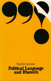 Cover of: Political language and rhetoric by Paul E. Corcoran