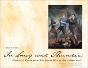 Cover of: In Smog and Thunder: Historical Works from the Great War of the Californias