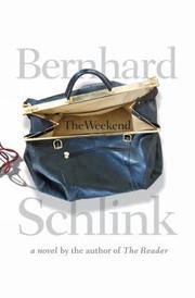 Cover of: The weekend by Bernhard Schlink