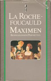 Cover of: Maximen by La Rochefoucauld ; vert.: C. Jongenburger ; [naw.: C. van der Zalm]