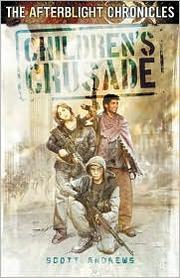 Cover of: Children's Crusade (Afterblight Chronicles #3) by 
